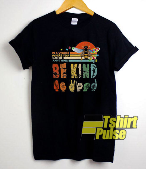 Be Kind Sign Language Autism t-shirt for men and women tshirt