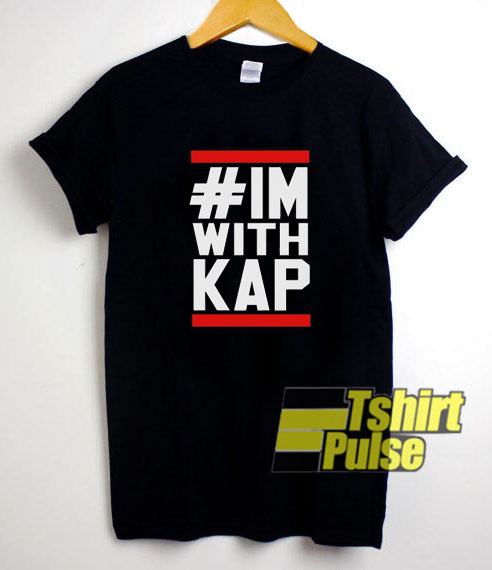 Im With Kap Graphic t-shirt for men and women tshirt