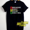 Juneteenth Breaking Every Chain n t-shirt for men and women tshirt
