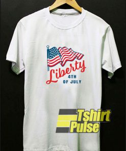 Liberty 4th July Independence Day t-shirt for men and women tshirt