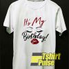 Official It's My Birthday t-shirt for men and women tshirt