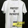 Protest Is Patriotic t-shirt for men and women tshirt