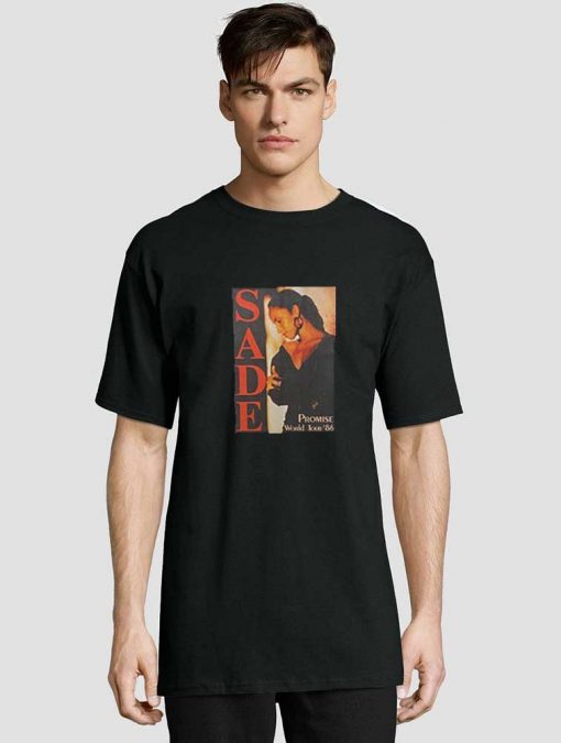 Sade Promise Tour Poster t-shirt for men and women tshirt