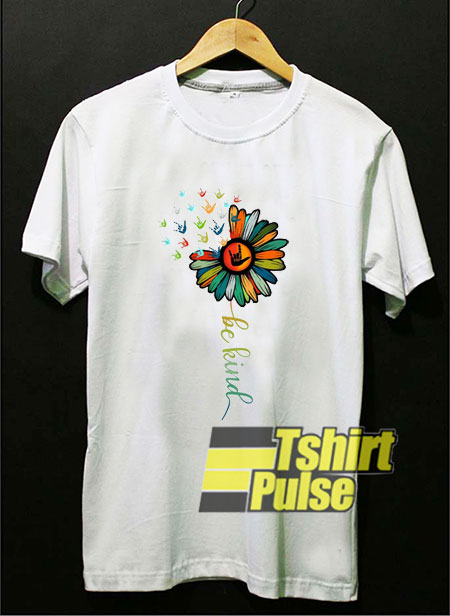 Sunflower Be Kind Sign Language t-shirt for men and women tshirt