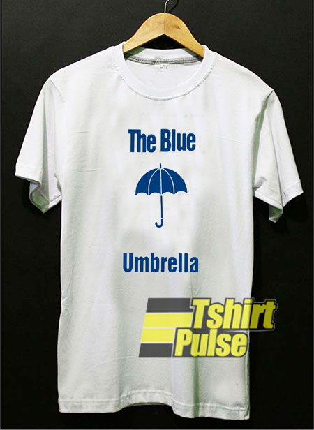 The Blue Umbrella t-shirt for men and women tshirt