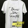 Trans Lives Matter Letterp t-shirt for men and women tshirt