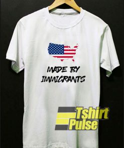 USA - Made by Immigrants t-shirt for men and women tshirt
