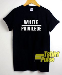 White Privilege Art Linen t-shirt for men and women tshirt