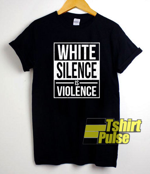 White Silence is Violence Line t-shirt for men and women tshirt