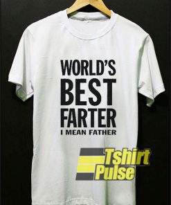 World's Best Farter t-shirt for men and women tshirt