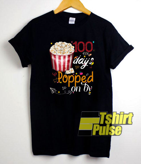 100 Days Popped Popcorn t-shirt for men and women tshirt