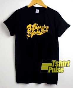 Billionaire Girls Club t-shirt for men and women tshirt
