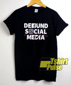 Defund Social Media Graphic t-shirt for men and women tshirt