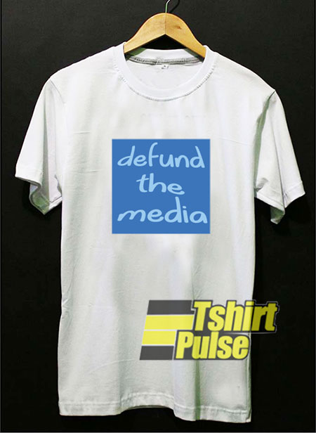 Defund The Media Lettering t-shirt for men and women tshirt