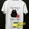 Easily Distracted By Cat And Yarn t-shirt for men and women tshirt