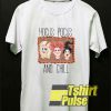 Hocus Pocus And Chill t-shirt for men and women tshirt