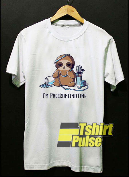 Im Procraftinating Sloth t-shirt for men and women tshirt