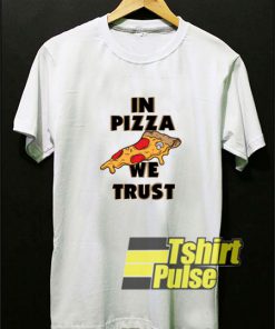 In Pizza We Trust Melted t-shirt