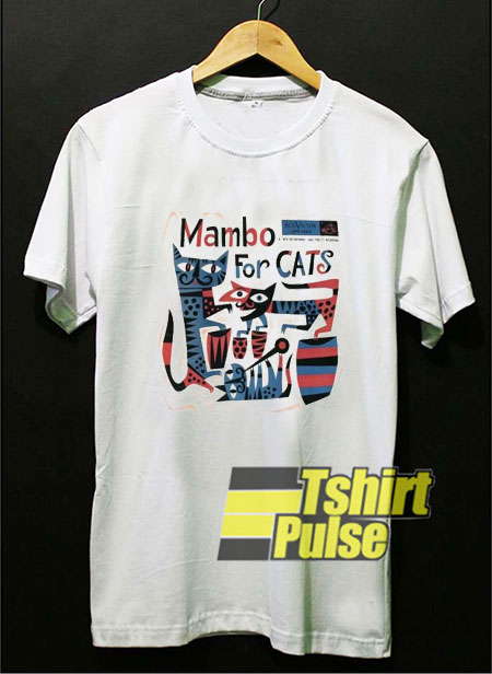 Mambo For Cats Jazz Music t-shirt for men and women tshirt