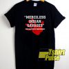 Merciless Indian Savages Graphic t-shirt for men and women tshirt