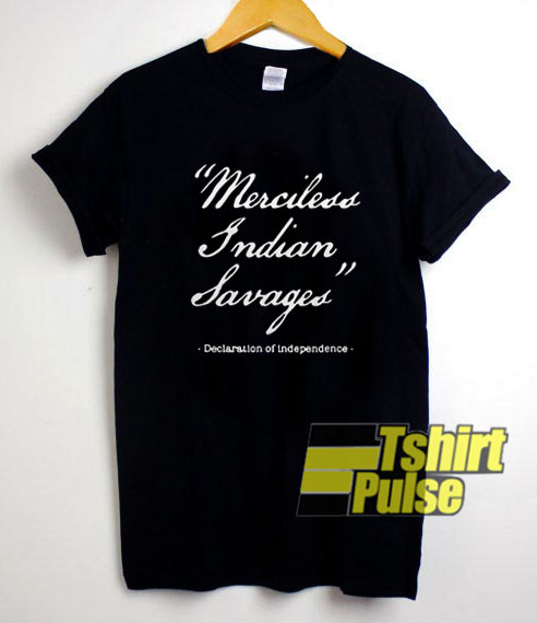 Merciless Indian Savages Letter t-shirt for men and women tshirt