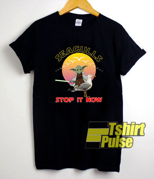 Yoda Seagulls Stop It Now t-shirt for men and women tshirt