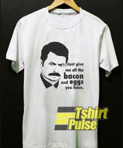 Bacon And Eggs shirt