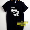 Cat Nine Lives Matter shirt