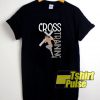 Cross Training Faith shirt