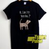 Funny Dog Quote shirt