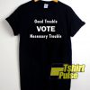 Good Trouble Vote shirt