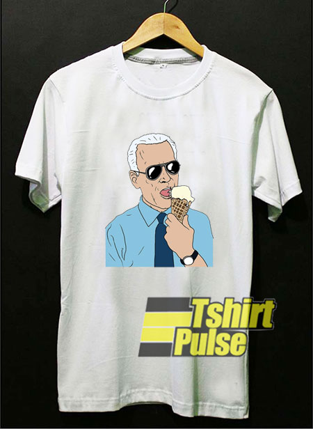 Joe Biden Ice Cream shirt