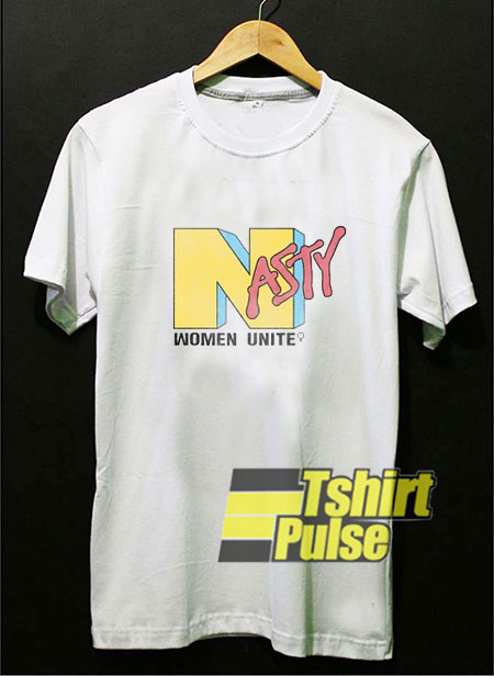 Nasty Women Unite shirt