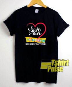 Save Our Children Love shirt