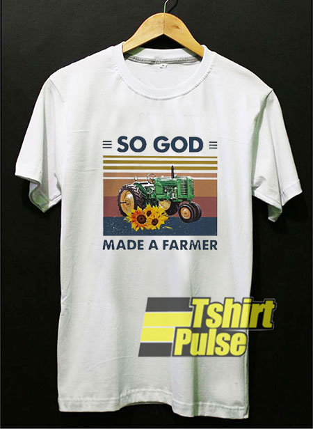 Tractor So God shirt