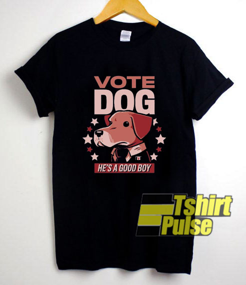 Vote Dog shirt