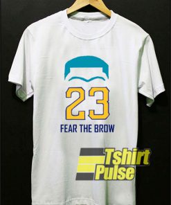 23 Fear The Brow shirt