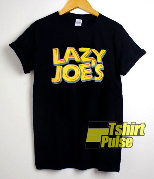 Lazy Joes Letter shirt
