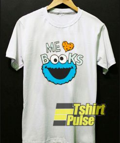 Me Love Books Cookie shirt