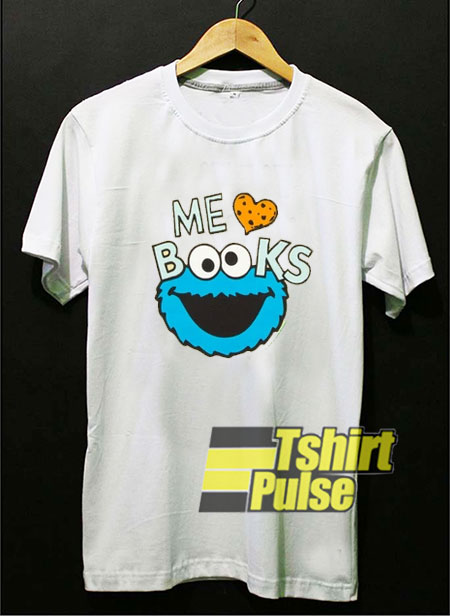 Me Love Books Cookie shirt