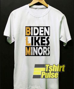 Official Biden Likes Minors shirt