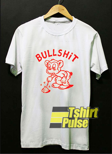 Bullshit Poop shirt