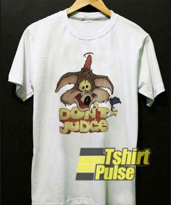 Dont Judge Looney Toons shirt