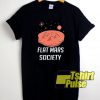 Flat Mars Society shirt