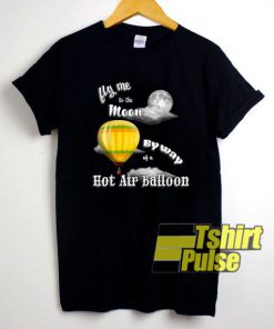 Fly Me to the Moon shirt
