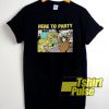 Here To Party shirt