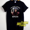 Im Rick James Bitch shirt