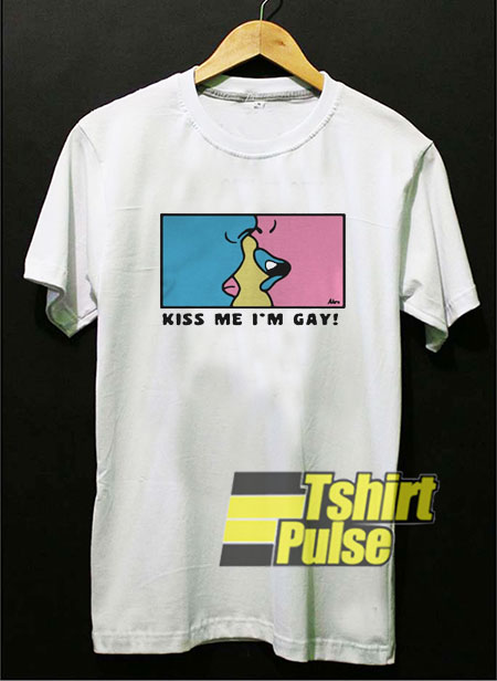 Kiss Me Im Gay