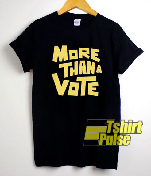 More Than A Vote shirt