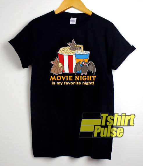 Movie Night Is My Favorite shirt